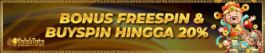 EVENT FREESPIN DAN BUYSPIN SALAKTOTO